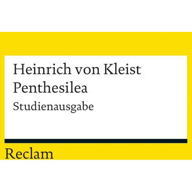Penthesilea. Ein Trauerspiel, Belletristik von Heinrich von Kleist