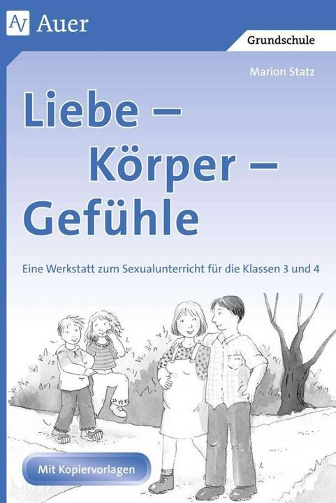 Produktbild Liebe - Körper - Gefühle (Deutsch, Marion Statz, 2021)