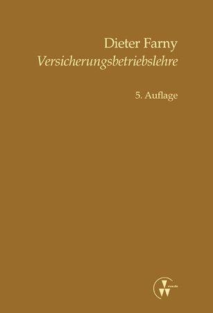Produktbild Versicherungsbetriebslehre (Deutsch, Dieter Farny, 2011)