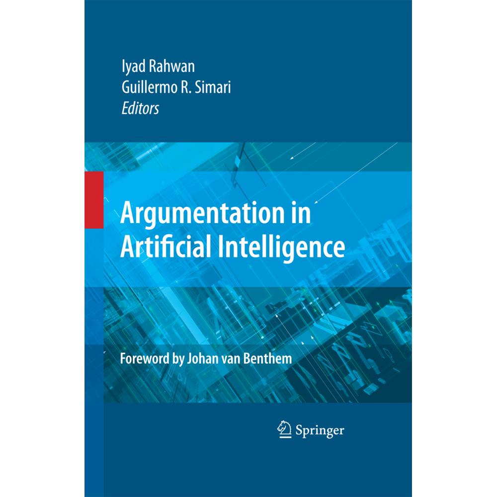 Argumentation in Artificial Intelligence, Fachbücher von Iyad Rahwan