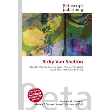 Ricky Van Shelton, Fachbücher von Lambert M. Surhone, Miriam T. Timpledon, Susan F. Marseken