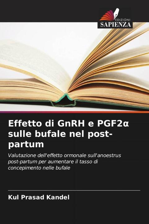 Immagine prodotto Effetto di GnRH e PGF2 sulle bufale nel post-partum (Kul Prasad Kandel, 2023)