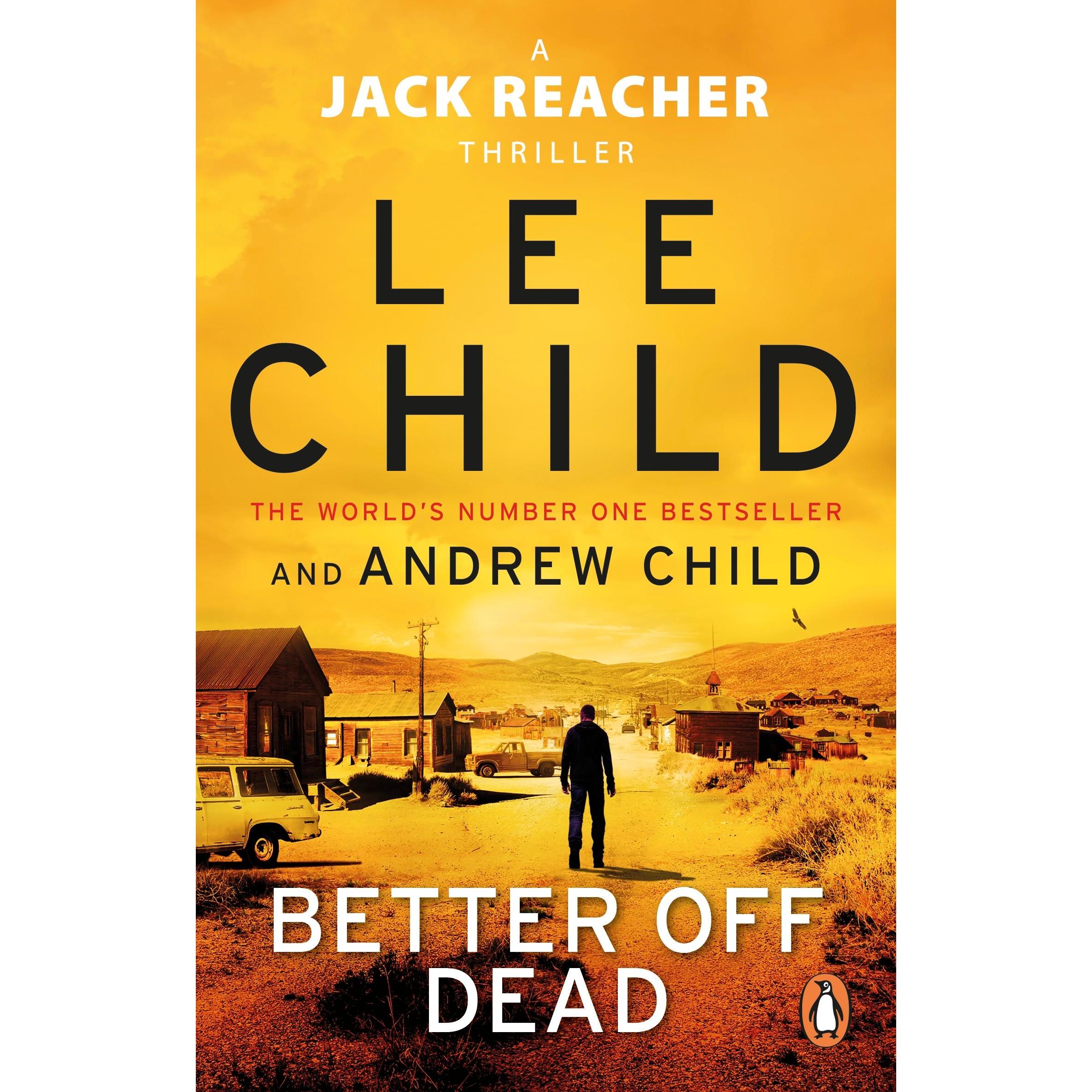 Thumbnail - Better Off Dead, Belletristik von Andrew Child, Lee Child