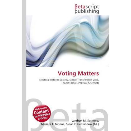 Voting Matters, Fachbücher von Lambert M. Surhone, Miriam T. Timpledon, Susan F. Marseken