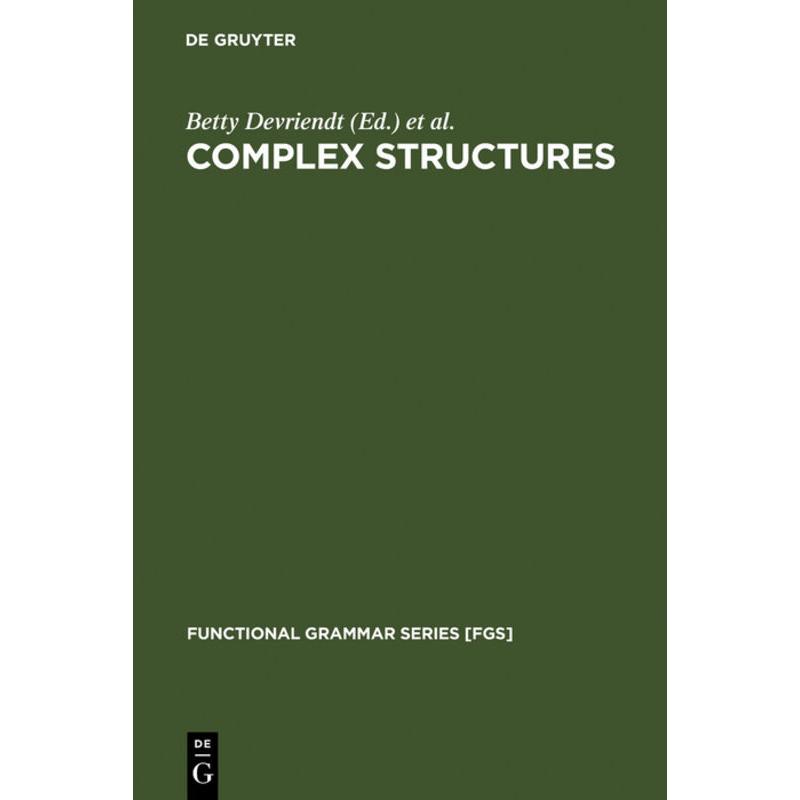 Complex Structures, Fachbücher von Johan van der Auwera, Betty Devriendt, Louis Goossens