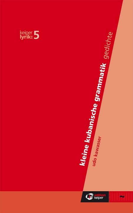 Produktbild kleine kubanische grammatik (Deutsch, Spanisch, Udo Kawasser, 2012)