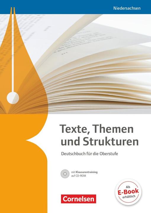 Produktbild Texte, Themen und Strukturen. Allgemeine Ausgabe. Schülerbuch mit Klausurtraining. NI (Deutsch, Andrea Wagener, Angela Mielke, Angelika Thönnessen, Bernd Schurf, Christine Eichenberg, Cordula Grunow, Deborah Mohr, Frank Schneider, Heiko Eichenberg, Heinz Gierlich, Lucie Küppers, Margret Fingerhut, Markus Langner, Marlene Stahl-Busch, Norbert Pabelick, 2018)