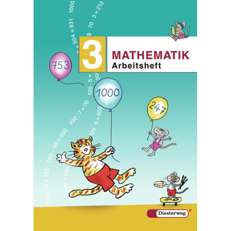 Mathematik 3. Schuljahr. Ausgabe 2006. Arbeitsheft, Schulbücher von Horst Erdmann, Heike Müller, Carmen Damaris Pilnei, ...