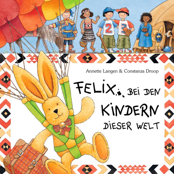 Produktbild Felix bei den Kindern dieser Welt (Deutsch, Constanza Droop, 2005)