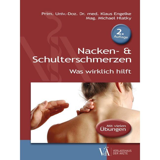 Nacken- & Schulterschmerzen, Ratgeber von Michael Hlatky, Klaus Engelke