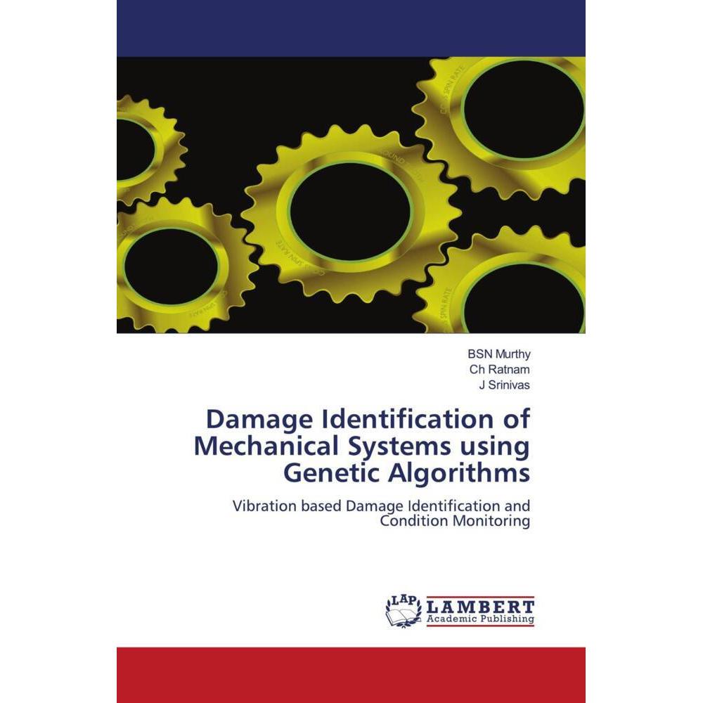 Damage Identification of Mechanical Systems using Genetic Algorithms, Fachbücher