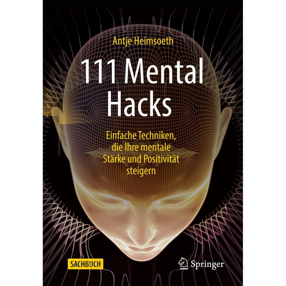111 Mental Hacks, Fachbücher von Antje Heimsoeth