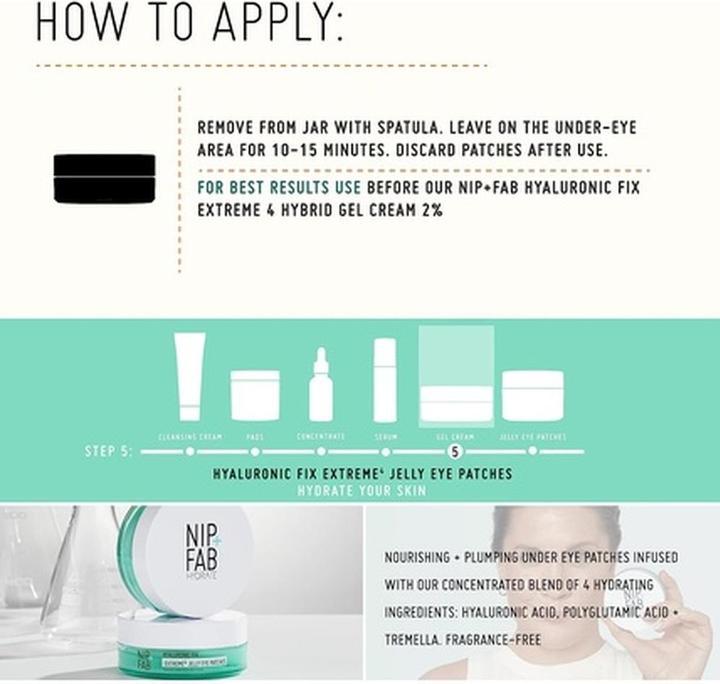Image du produit Nip + Fab Hydrate Hyaluronic Fix Extreme Patches pour les yeux à la gelée (Gel pour le soin des yeux)