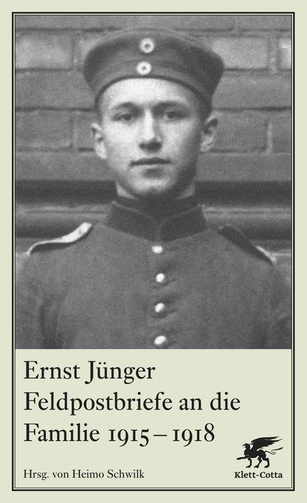 Produktbild Feldpostbriefe an die Familie 1915-1918 (Deutsch, Ernst Jünger, 2014)