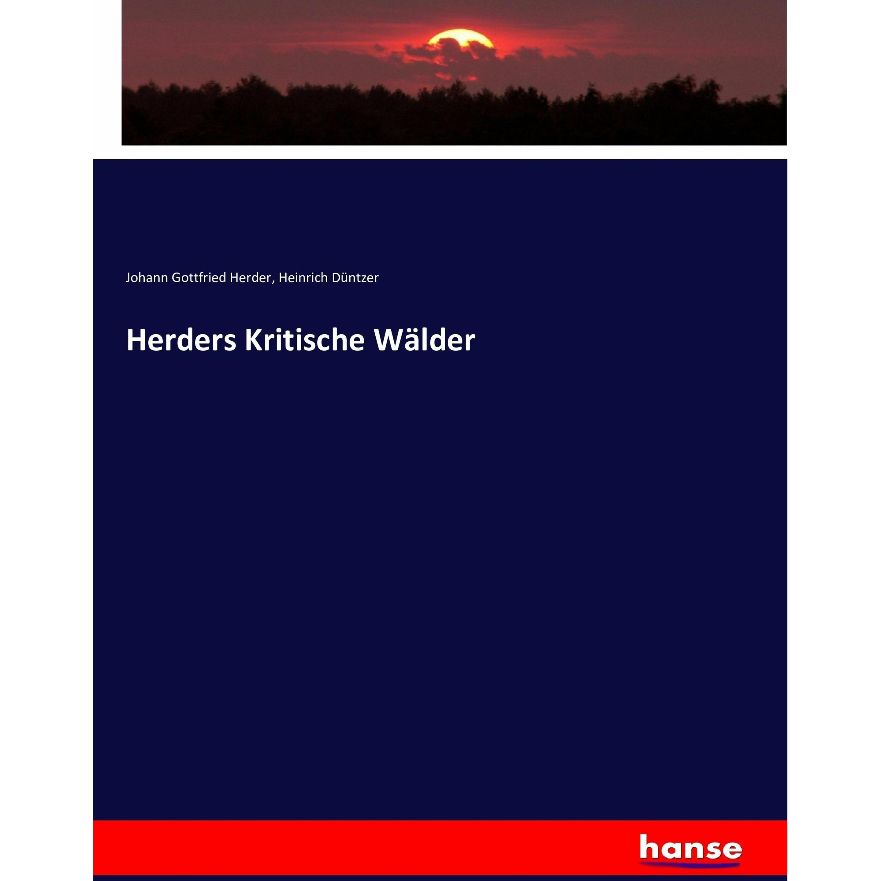 Herders Kritische Wälder, Fachbücher von Johann Gottfried Herder, Heinrich Düntzer
