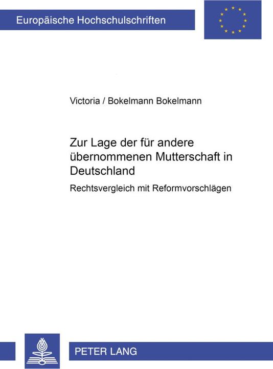 Energie-Label Zur Lage der für andere übernommenen Mutterschaft in Deutschland (Deutsch, Michael Bokelmann, Victoria Bokelmann, 2003)