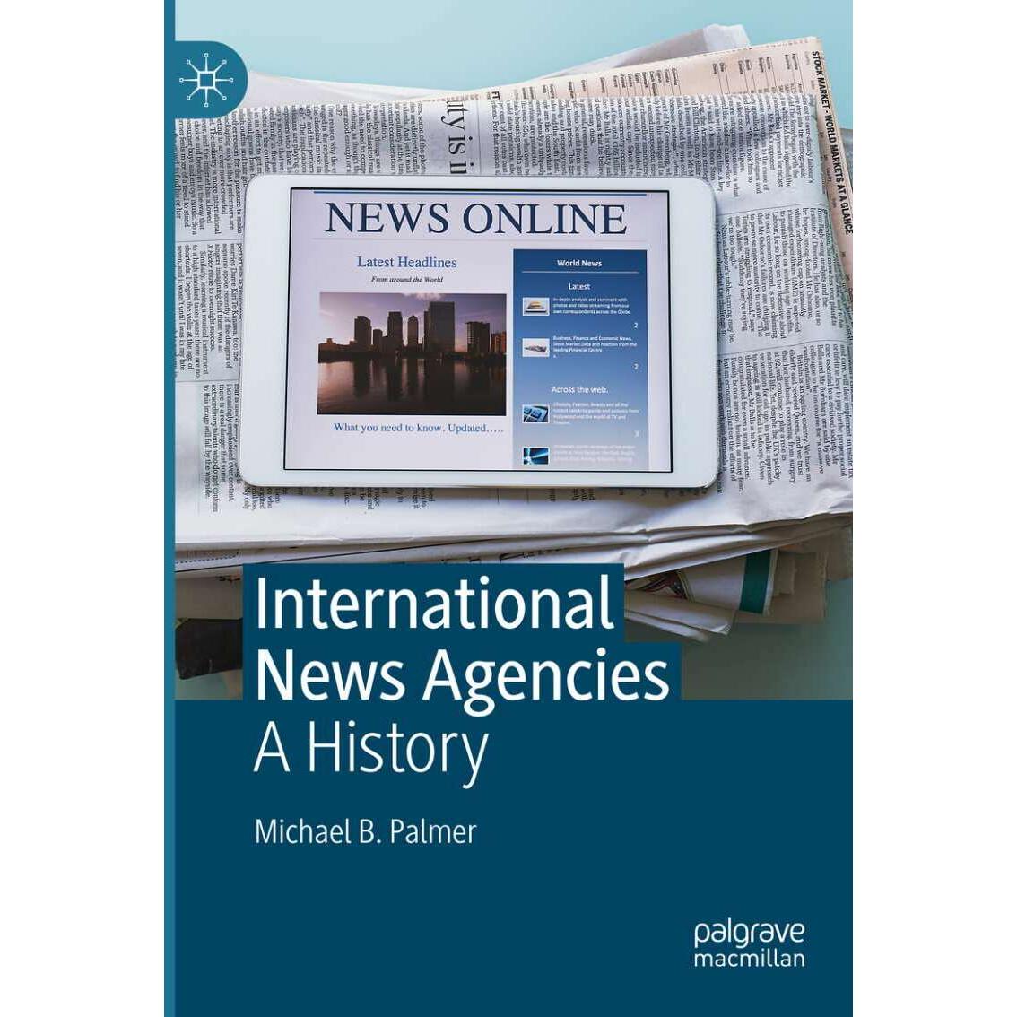 International News Agencies, Fachbücher von Michael B. Palmer