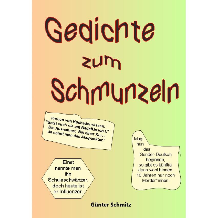 Gedichte zum Schmunzeln, Belletristik von Günter Schmitz