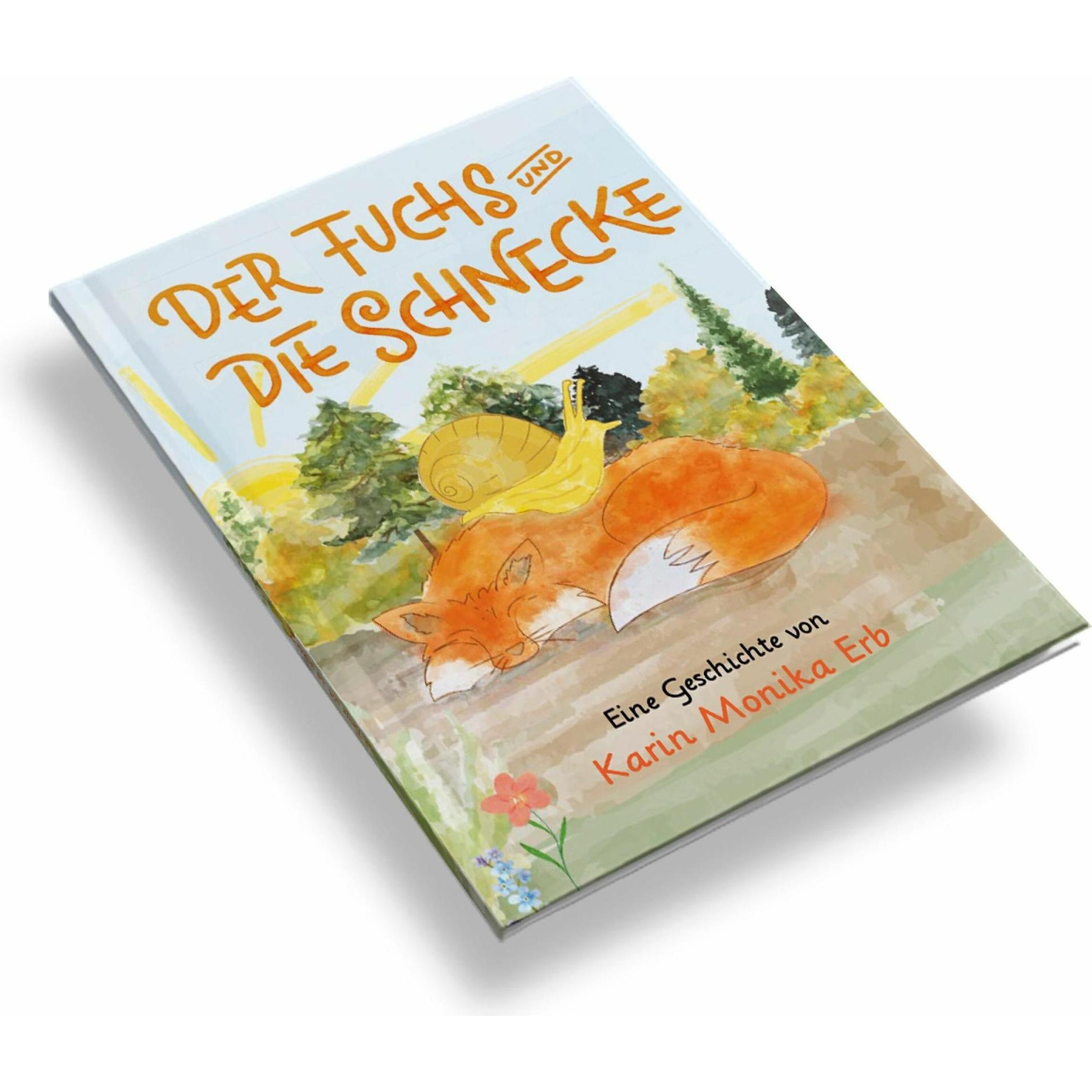 Der Fuchs und die Schnecke, Kinderbücher von Effekt GmbH, Erb Karin Monika