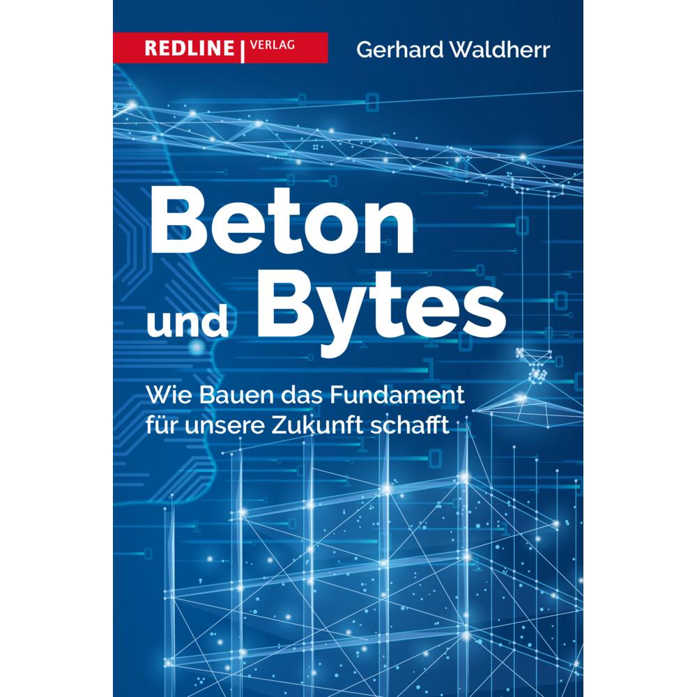 Beton und Bytes, Sachbücher von Gerhard Waldherr