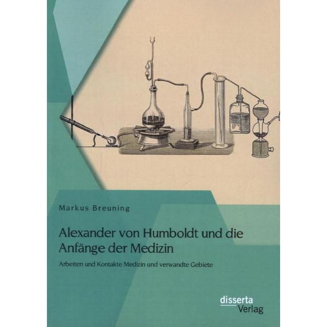 Breuning:Alexander von Humboldt und die, Fachbücher von Markus Breuning