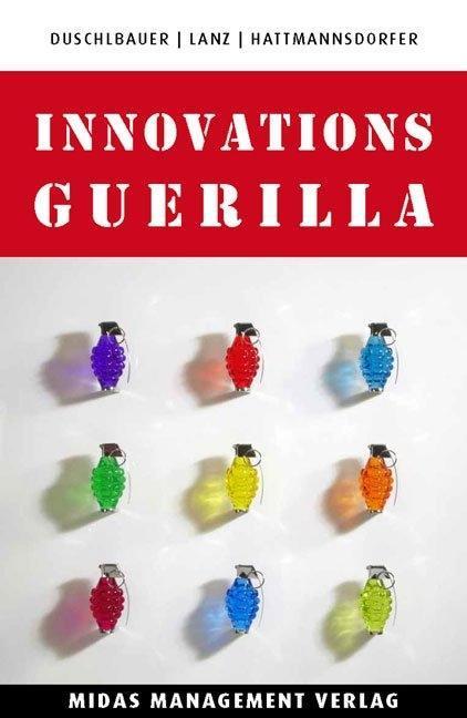 Produktbild Innovations-Guerilla (Deutsch, Thomas Duschlbauer, 2012)