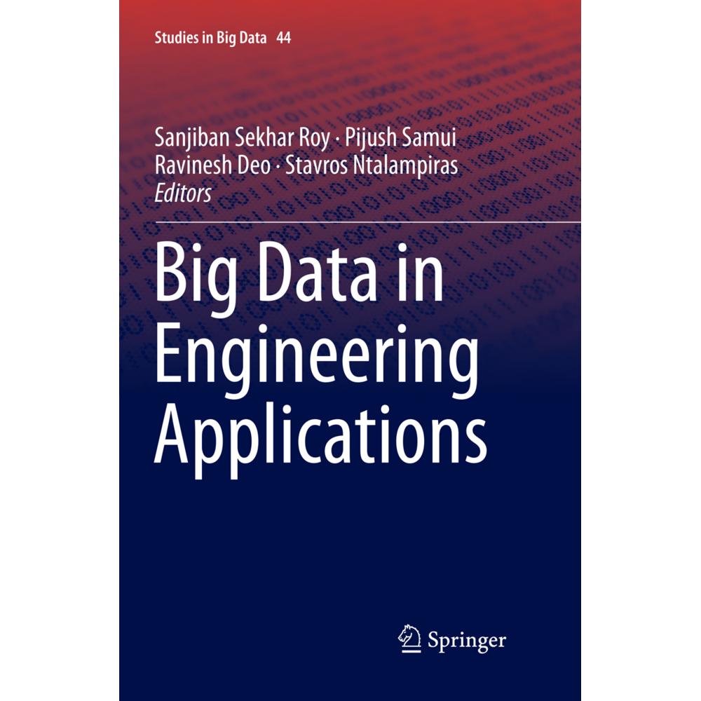 Big Data in Engineering Applications, Fachbücher von Sanjiban Sekhar Roy, Pijush Samui, Ravinesh Deo, Stavros Ntalampira...