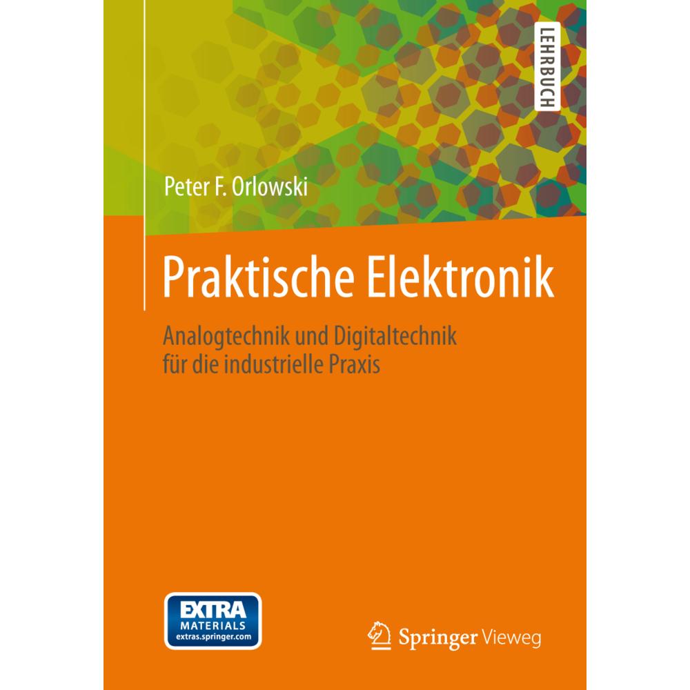 Praktische Elektronik, Fachbücher von Peter F. Orlowski