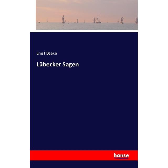 Lübecker Sagen, Belletristik