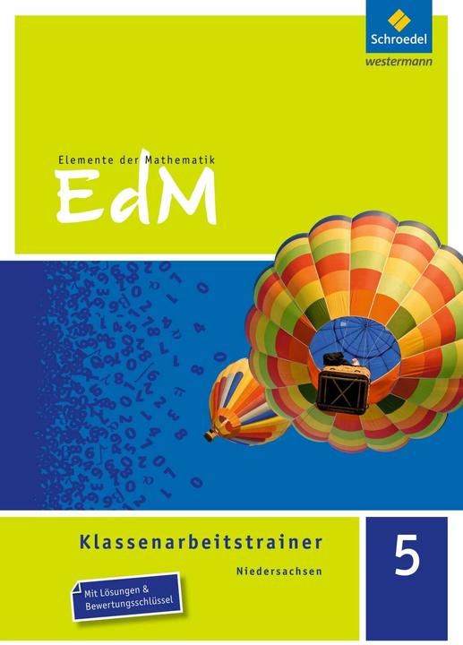 Produktbild Elemente der Mathematik Klassenarbeitstrainer 5. NI (Deutsch, Gudrun Kopka, Verena Schäffer, 2015)