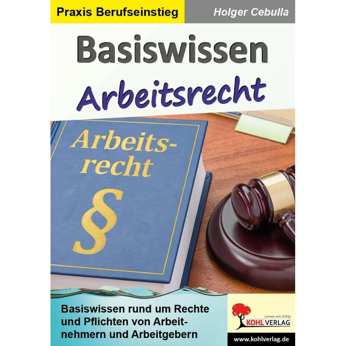 Basiswissen Arbeitsrecht, Schulbücher von Holger Cebulla