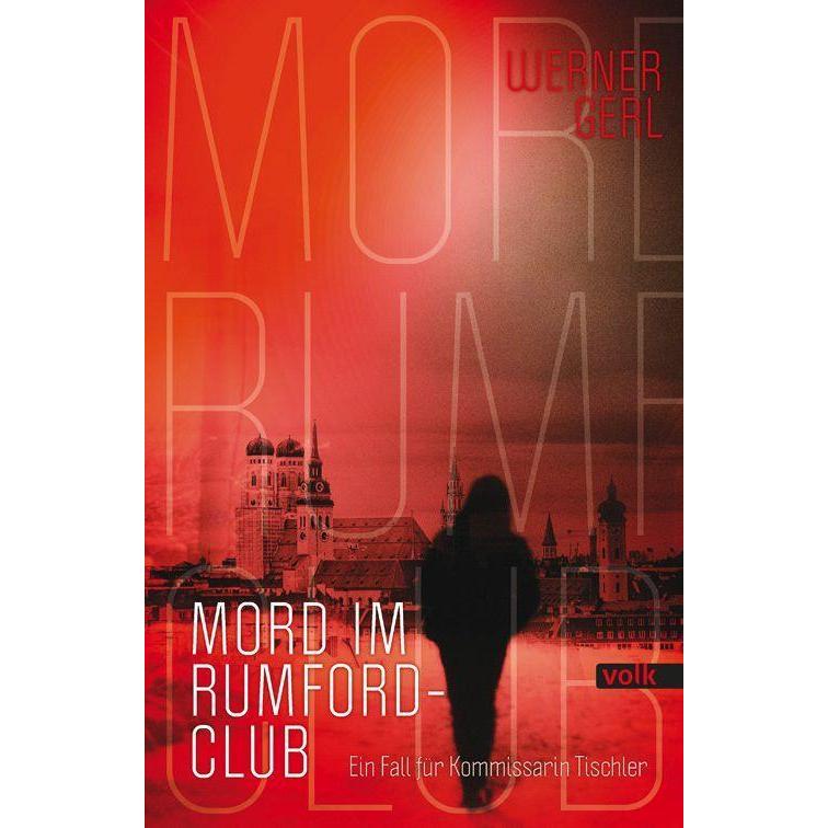 Mord im Rumford-Club, Belletristik von Werner Gerl