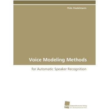 Voice Modeling Methods, Fachbücher von Thilo Stadelmann