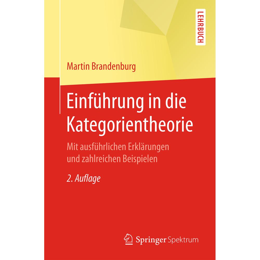 Einführung in die Kategorientheorie, Fachbücher von Martin Brandenburg