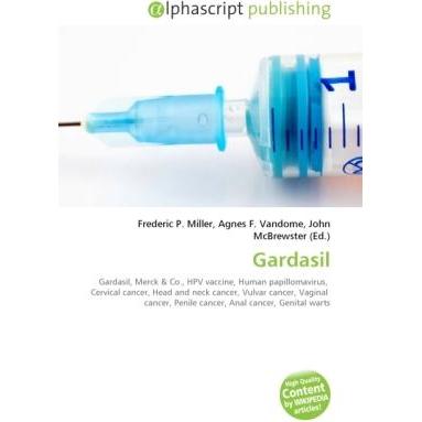 Gardasil, Fachbücher von Agnes F. Vandome, Frederic P. Miller, John McBrewster