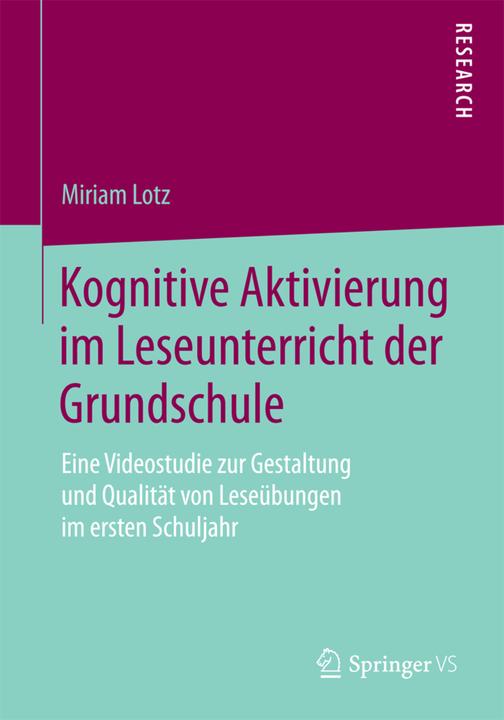Produktbild Kognitive Aktivierung im Leseunterricht der Grundschule (Deutsch, Miriam Lotz, 2016)