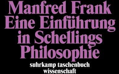 Produktbild Eine Einführung in Schellings Philosophie (Deutsch, Manfred Frank, 1985)