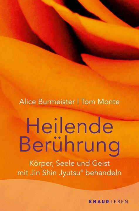 Produktbild Heilende Berührung (Deutsch, Alice Burmeister, Tom Monte, 2019)