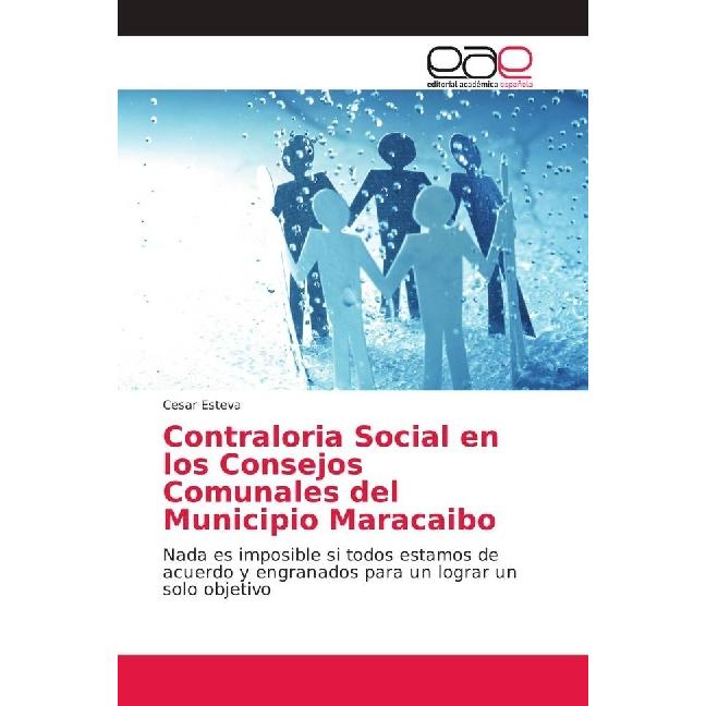 Contraloria Social en los Consejos Comunales del Municipio Maracaibo, Fachbücher von Cesar Esteva