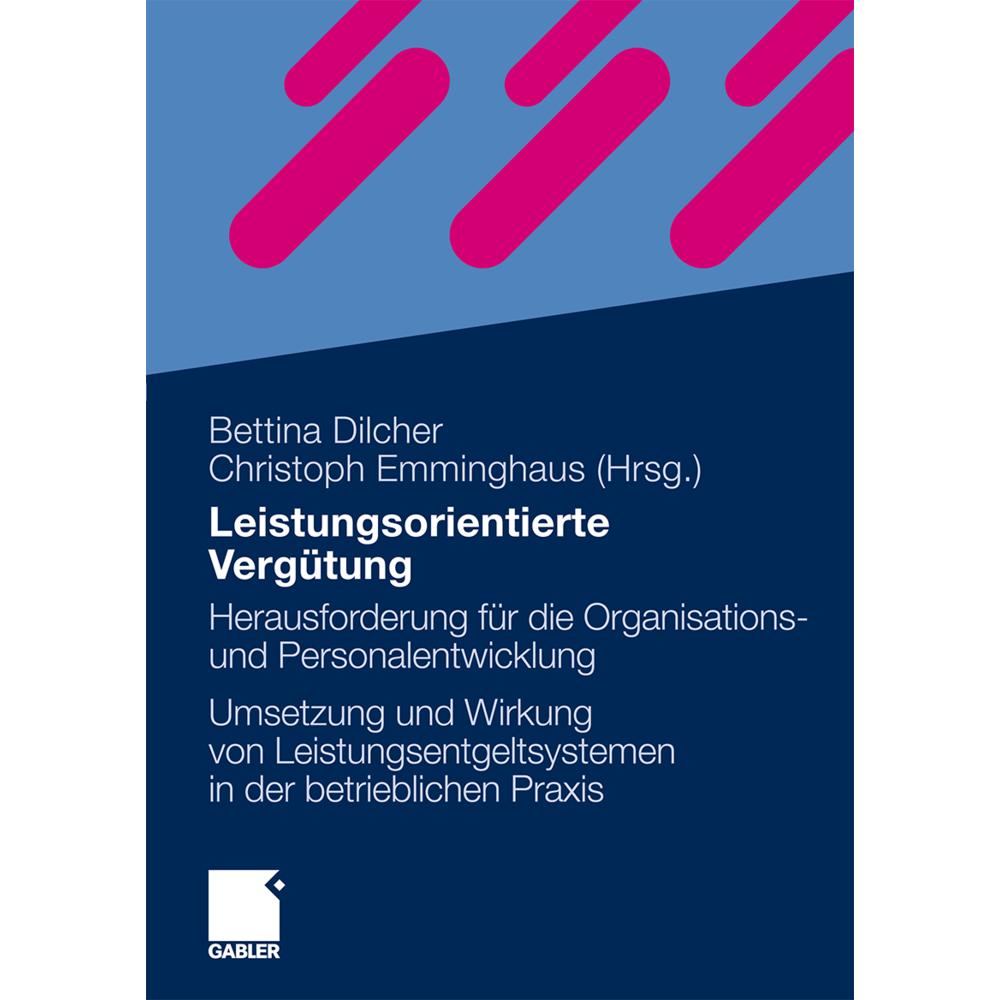 Leistungsorientierte Vergütung, Fachbücher von Bettina Dilcher, Christoph Emminghaus