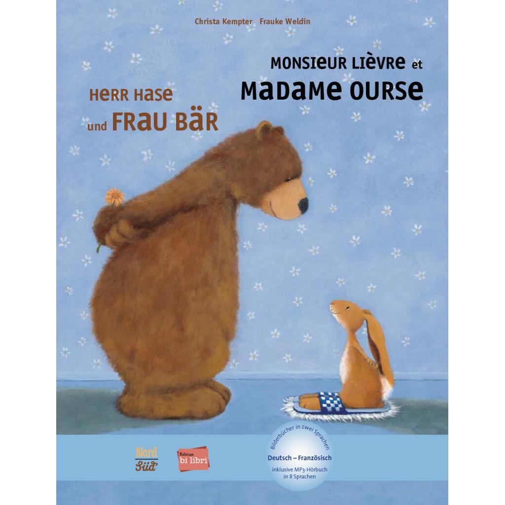 Herr Hase & Frau Bär. Kinderbuch Deutsch-Französisch, Kinderbücher von Christa Kempter