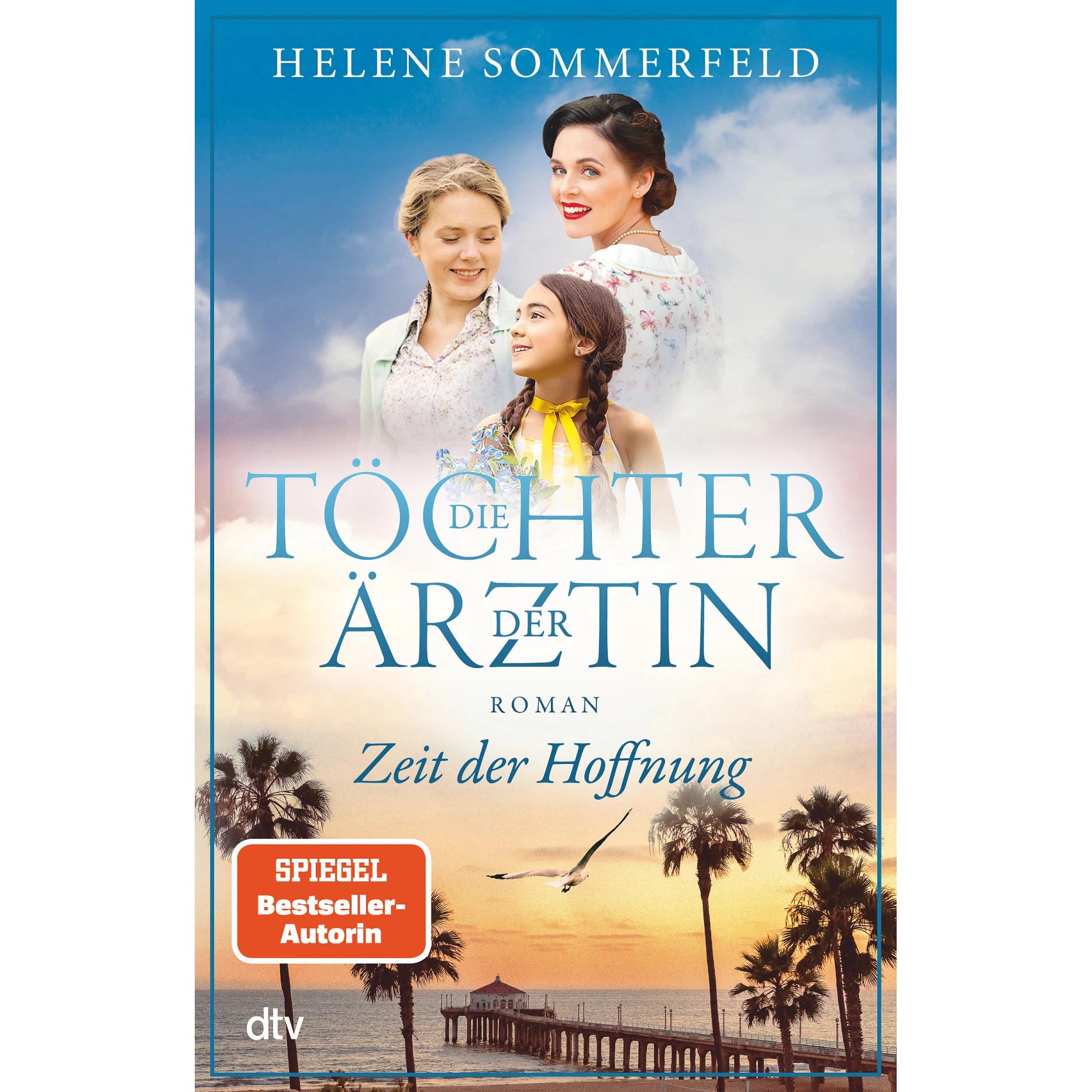 Die Töchter der Ärztin, Belletristik von Helene Sommerfeld
