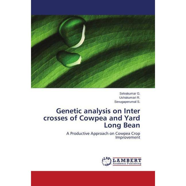 Genetic analysis on Inter crosses of Cowpea and Yard Long Bean, Fachbücher