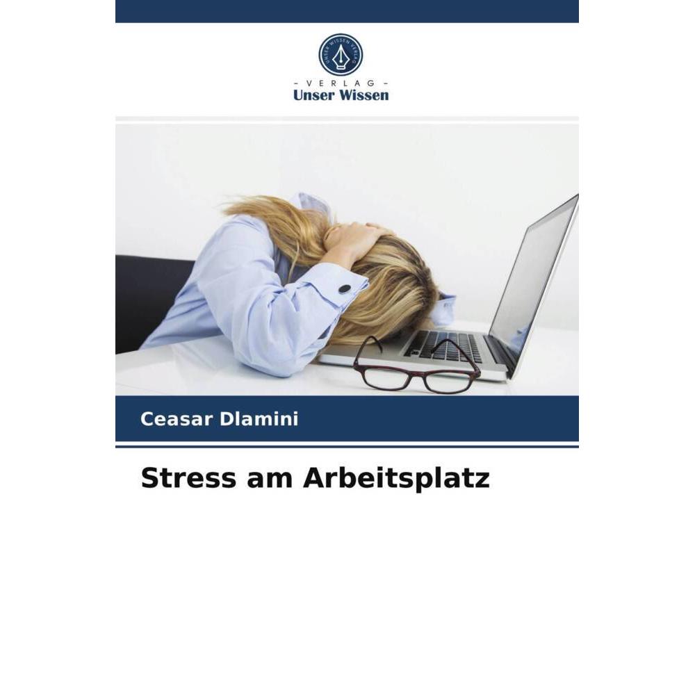 Dlamini:Stress am Arbeitsplatz, Fachbücher von Ceasar Dlamini