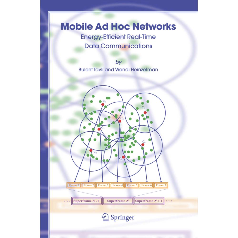 Mobile Ad Hoc Networks, Fachbücher von Wendi Heinzelman, Bulent Tavli