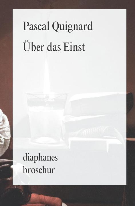 Image du produit À propos de l'ancien (Allemand, Pascal Quignard, 2016)