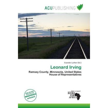 Leonard Irving, Ratgeber