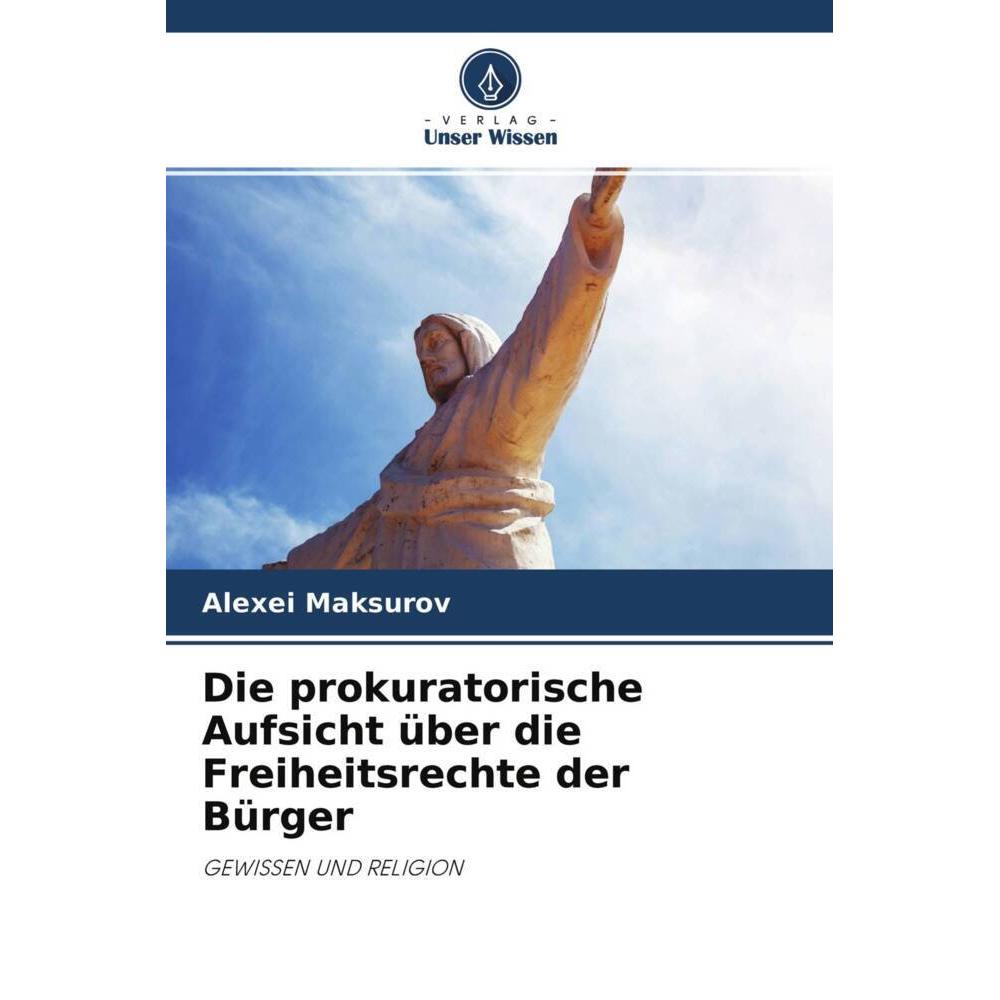 Thumbnail - Die prokuratorische Aufsicht über die Freiheitsrechte der Bürger, Fachbücher von Alexei Maksurov
