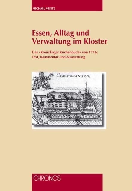 Produktbild Essen, Alltag und Verwaltung im Kloster (Deutsch, Michael Mente, 2005)