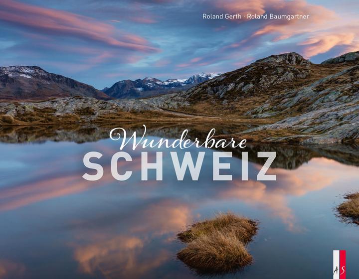 Produktbild Wunderbare Schweiz (Deutsch, Roland Baumgartner, 2018)